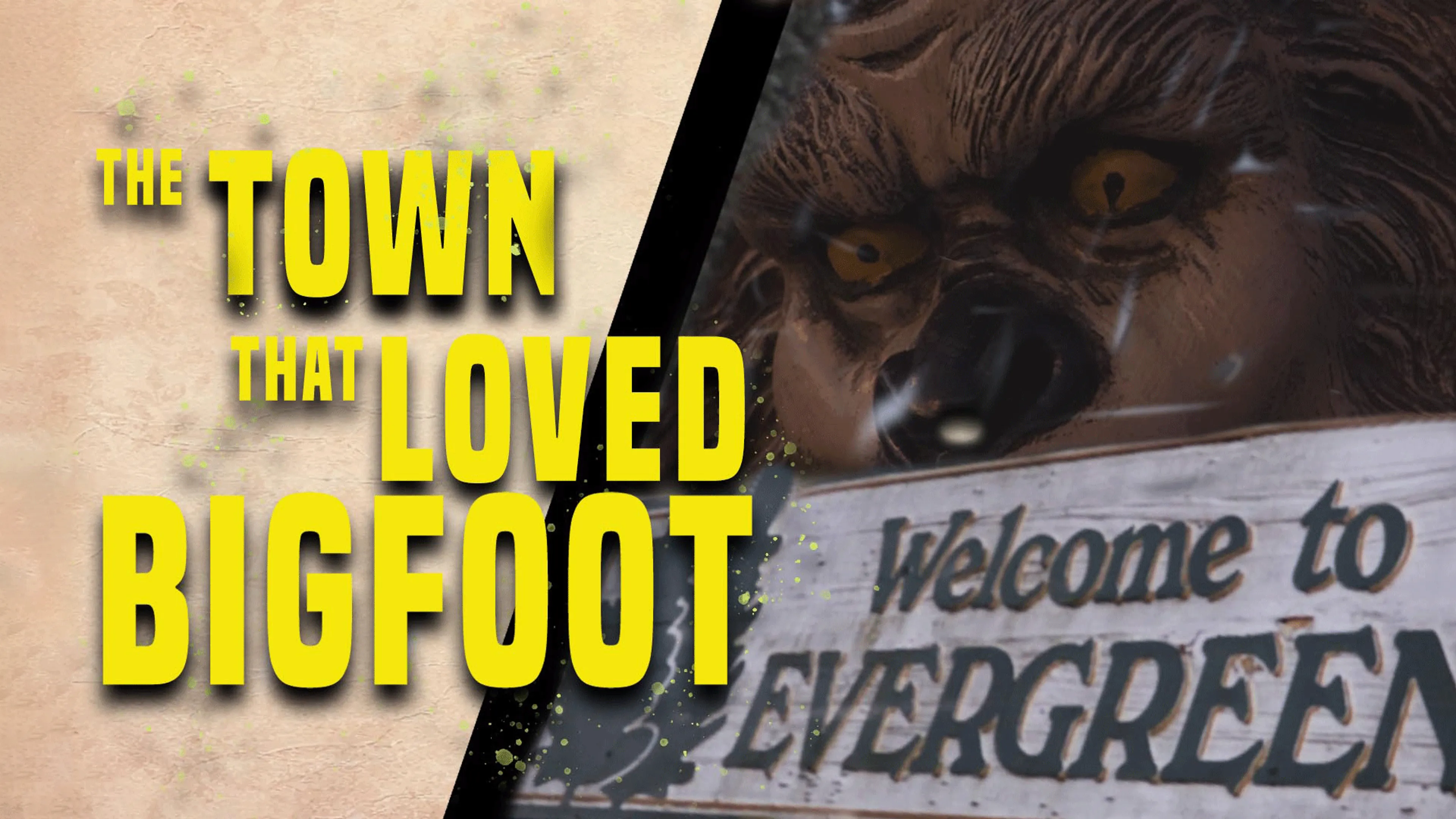 The Town That Loved Bigfoot poster